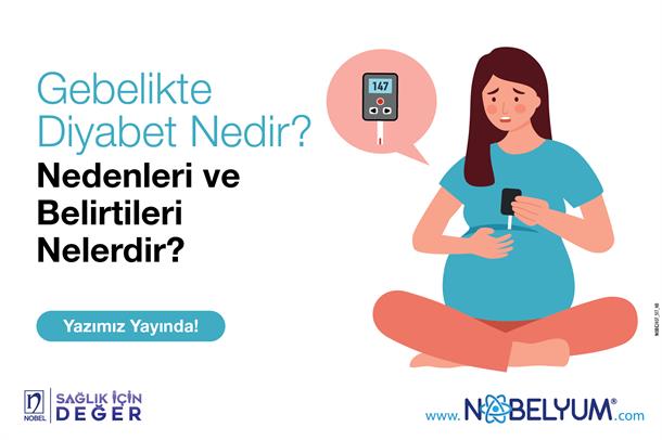 gebeliktediyabet-guncel-25072024